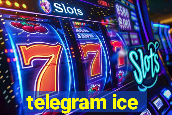 telegram ice